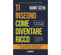 Ti insegno come diventare ricco. Il programma in 6 settimane che funziona davver