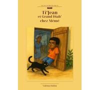 Ti’Jean et Grand Diab’ chez Mémé