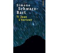 Ti-Jean L'Horizon (French Edition) by Simone Schwarz-Bart (1993-01-04)