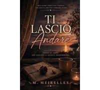 Ti Lascio Andare