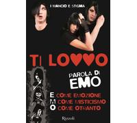 Ti lovvo. Parola di emo. E come emozione, M come misticismo, O come Otranto