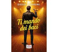 Ti mando dei baci
