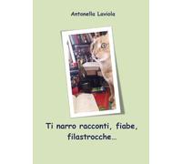 Ti narro racconti, fiabe, filastrocche...