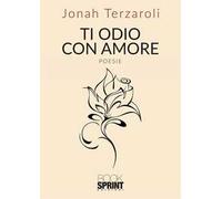 Ti odio con amore