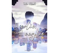 Ti odio, ti voglio, ti… [Paperback] [Jul 09, 2024] Yume, T.S.