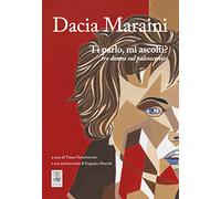 Ti parlo, mi ascolti? Tre donne sul palcoscenico
