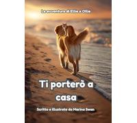 Ti porterò a casa: Le avventure di Ellie e Ollie