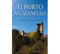 Ti porto a Caianello