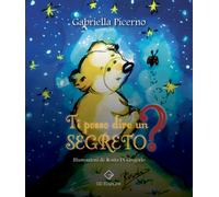 Ti posso dire un segreto? - Picerno Gabriella
