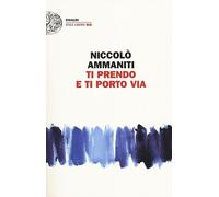 Ti prendo e ti porto via