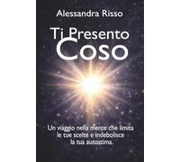 Ti Presento Coso: come riconoscere e superare l'autosabotaggio