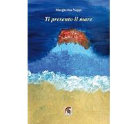 Ti presento il mare