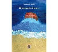 Ti presento il mare