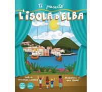 Ti presento l'isola d'Elba