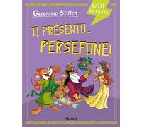 Ti presento... Persefone! Miti da ridere
