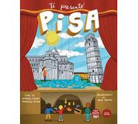 Ti presento Pisa