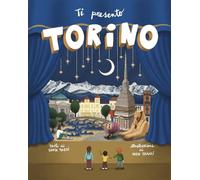 Ti presento Torino