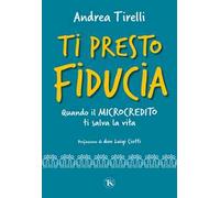 Ti presto fiducia. Quando il microcredito ti salva la vita