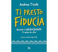 Ti presto fiducia. Quando il microcredito ti salva la vita