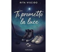Ti Prometto La Luce