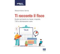 Ti racconto il fisco