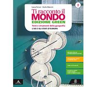 Ti racconto il mondo. Ediz. green. Volume 2 + atlante 2. Per la Scuola media. Con e-book. Con espansione online (Vol. 2)