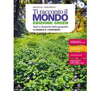 Ti racconto il mondo. Ediz. green. Volume 3 + atlante 3. Per la Scuola media. Con e-book. Con espansione online (Vol. 3)