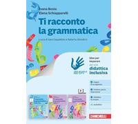 Ti racconto la grammatica. Idee per imparare. Per la Scuola media. Con e-book
