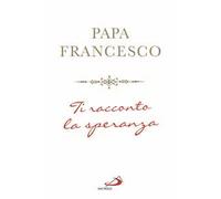 Ti racconto la speranza