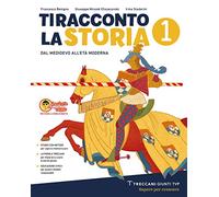 Ti racconto la storia. Per la Scuola media. Con e-book. Con espansione online (Vol. 1)