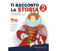 TI RACCONTO LA STORIA VOL. 2 - BENIGNO FRANCESCO, MROZEK ELISZEZYNSKI GIUSEPPE
