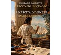 Ti racconto un quadro: La nasscita di Venere