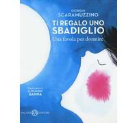 Ti regalo uno sbadiglio. Una favola per dormire. Ediz. illustrata