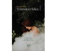 Ti renderò felice