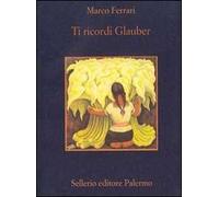Ti ricordi Glauber