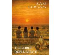 Ti ricordi quell'estate