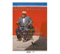 Ti ricordi?... Sì, mi ricordo! (La cucina della memoria)