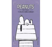 Ti saluto, Charlie Brown!. Vol. 4