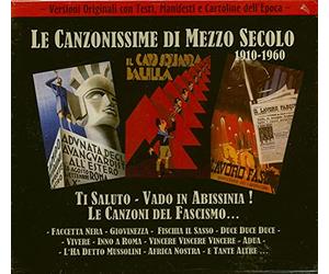 Ti Saluto Vado In Abissinia Le Canzoni Del Fascismo