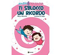 Ti sblocco un ricordo. Simple & Madama