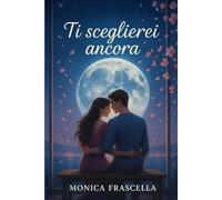 Ti sceglierei Ancora