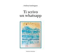 Ti scrivo un whatsapp