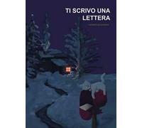 Ti scrivo una lettera