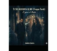 Ti Sei Accorta di Me (Troppo Tardi): Il gioco di Marta