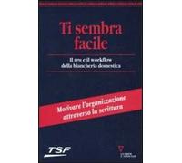 Ti sembra facile. Il BPM e il workflow della biancheria domestica