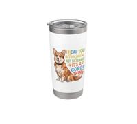 Ti sento, non sto ascoltando Corgi Bicchiere termico in acciaio inox doppia parete
