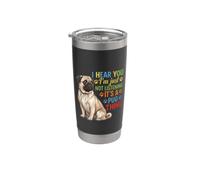 Ti sento, non sto ascoltando Pug Bicchiere termico in acciaio inox doppia parete