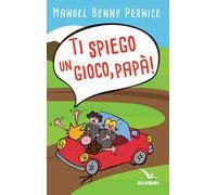 Ti spiego un gioco, papà!