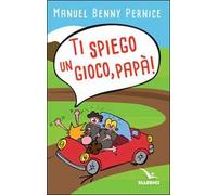 Ti spiego un gioco, papà!
