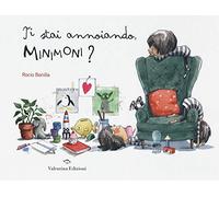 Ti stai annoiando, Minimoni? Ediz. a colori
